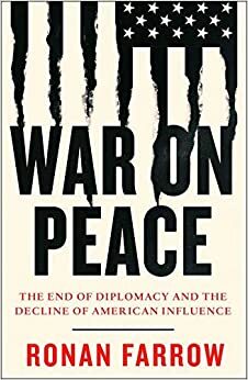 War on Peace by Ronan Farrow