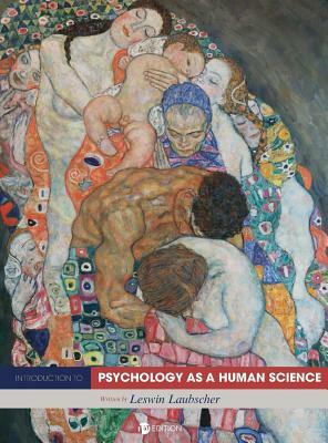 Introduction to Psychology as a Human Science by Leswin Laubscher