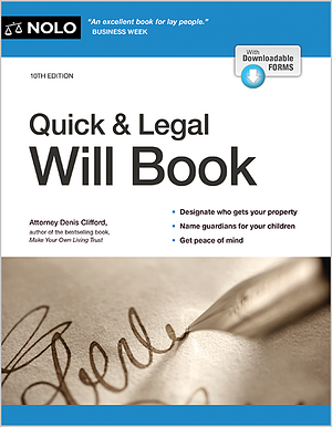 Quick & Legal Will Book by Attorney Denis Clifford, Denis Clifford