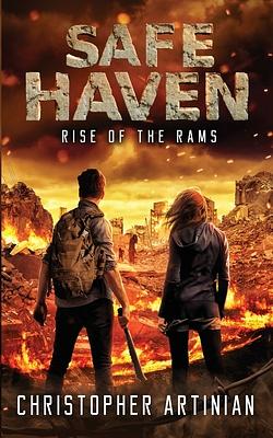 Safe Haven: Rise of the RAMs by Christopher Artinian