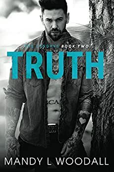 Truth by Mandy L. Woodall