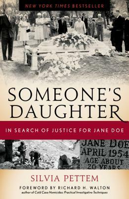 Someone's Daughter: In Search of Justice for Jane Doe by Silvia Pettem