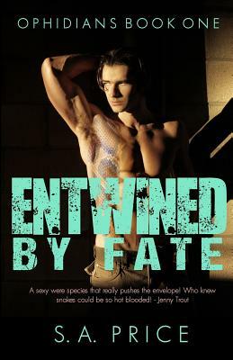 Entwined By Fate by S. a. Price