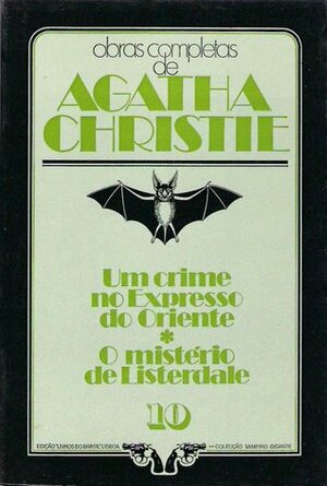 Um crime no Expresso do Oriente/O mistério de Listerdale by Gentil Marques, Henrique dos Santos, Agatha Christie
