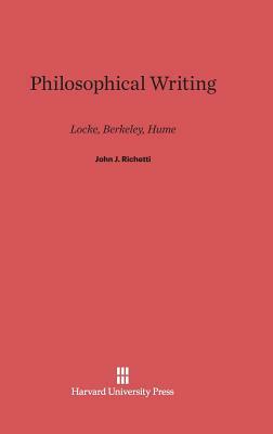 Philosophical Writing by John J. Richetti