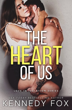 The Heart of Us by Kennedy Fox