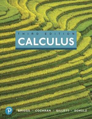 Calculus by Bernard Gillett, Lyle Cochran, William Briggs