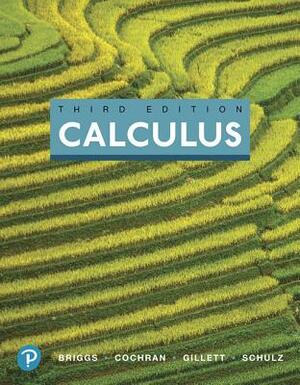 Calculus by Bernard Gillett, William Briggs, Lyle Cochran