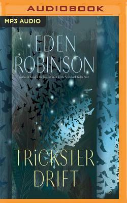 Trickster Drift by Eden Robinson