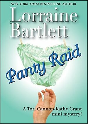 Panty Raid by Lorraine Bartlett