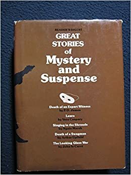 Great stories of mystery and suspense by Caspary, Upfield &amp; le Carre James, Marsh
