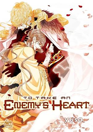 To Take an Enemy's Heart, Vol. 7 by Yusa