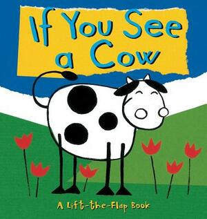 If You See a Cow by Richard Powell