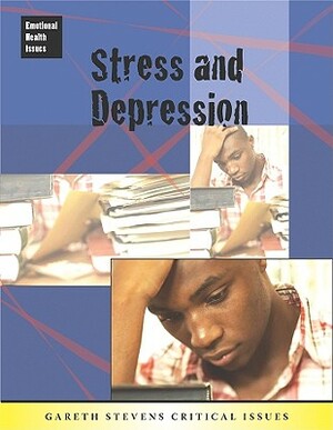 Stress and Depression by Jane Bingham