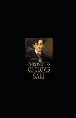 The Chronicles of Clovis illustrated by Saki