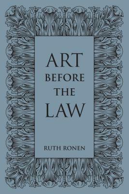 Art Before the Law by Ruth Ronen