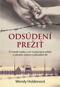 Odsúdení prežiť by Wendy Holden