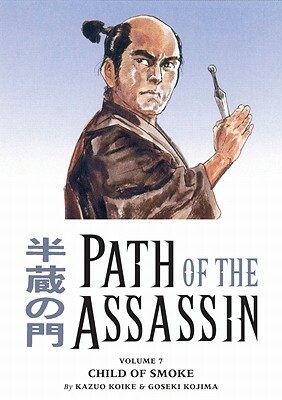 Path of the Assassin, Vol. 7: Child of Smoke by Kazuo Koike, Goseki Kojima