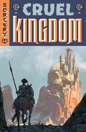 Cruel Kingdom #2 by Steve Niles, Chris Condon, Cameron Chittock