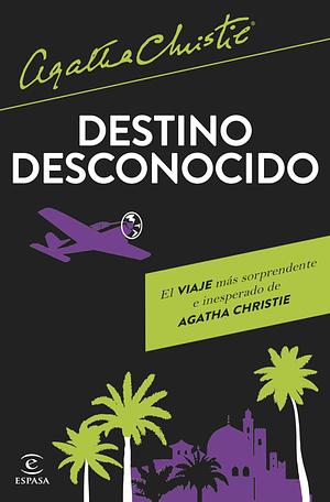 Destino desconocido by Agatha Christie