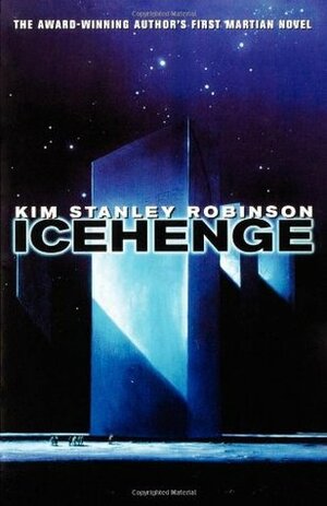 Icehenge by Kim Stanley Robinson