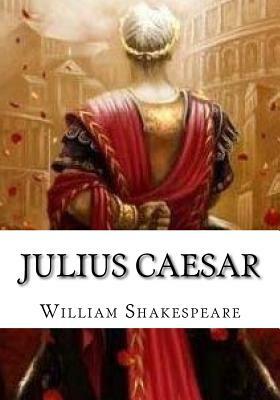 Julius Caesar by William Shakespeare