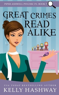 Great Crimes Read Alike by Kelly Hashway