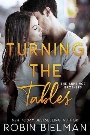 Turning the Tables by Robin Bielman