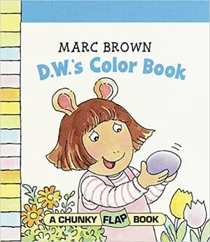 D.W.'S Color Book by Marc Brown