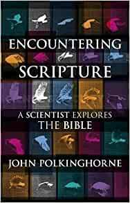 Encountering Scripture by John C. Polkinghorne