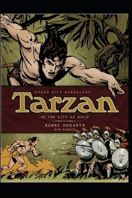 Tarzan and the City of Gold (Tarzan #5) Annotated by Edgar Rice Burroughs