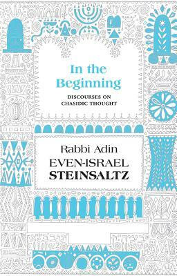In the Beginning by Adin Steinsaltz
