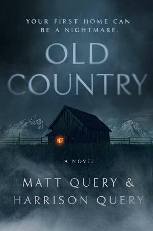Old Country by Harrison Query, Matt Query