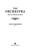 The Orchestra: The Lives Behind the Music by Danny Danziger