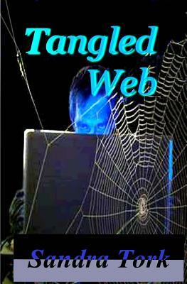 Tangled Web by Sandra Tork