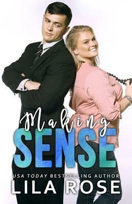 Making Sense by Lila Rose