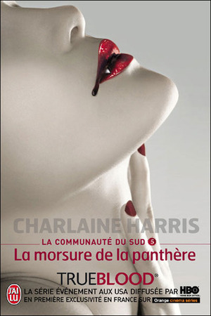 La morsure de la panthère by Charlaine Harris