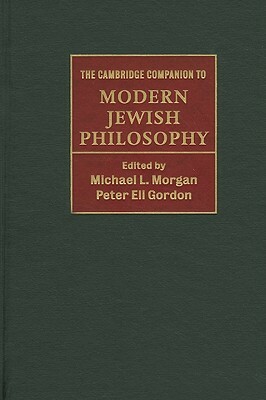 The Cambridge Companion to Modern Jewish Philosophy by 