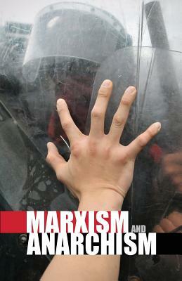 Marxism and Anarchism by Leon Trotsky, Alan Woods