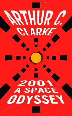 2001: Vesmírná odysea by Arthur C. Clarke