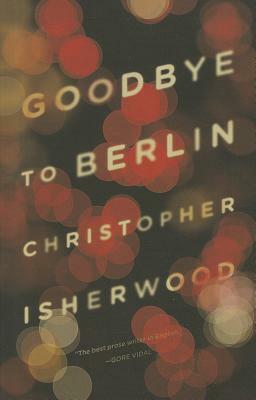 Goodbye to Berlin by Christopher Isherwood