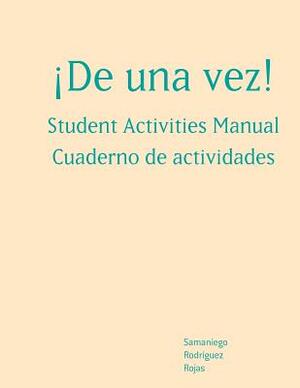 Sam for Samaniego/Rodriguez/Rojas' de Una Vez!: A College Course for Spanish Speakers by Fabian Samaniego, Francisco Rodriguez, Nelson Rojas