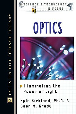 Optics by Sean M. Grady, Kyle Kirkland