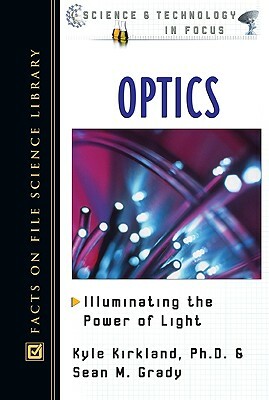 Optics by Kyle Kirkland, Sean M. Grady