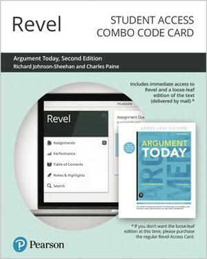 Revel for Argument Today -- Combo Access Card by Charles Paine, Richard Johnson-Sheehan