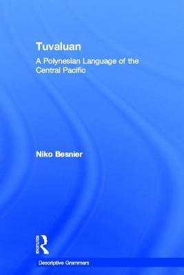 Tuvaluan: A Polynesian Language of the Central Pacific. by Niko Besnier