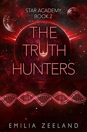 The Truth Hunters by Emilia Zeeland