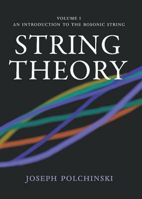 String Theory by Joseph Polchinski