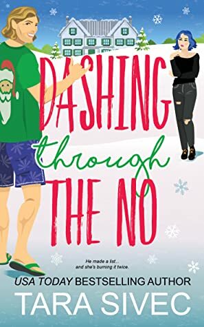 Dashing Through the No by Tara Sivec