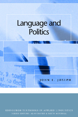 Language and Politics by John E. Joseph